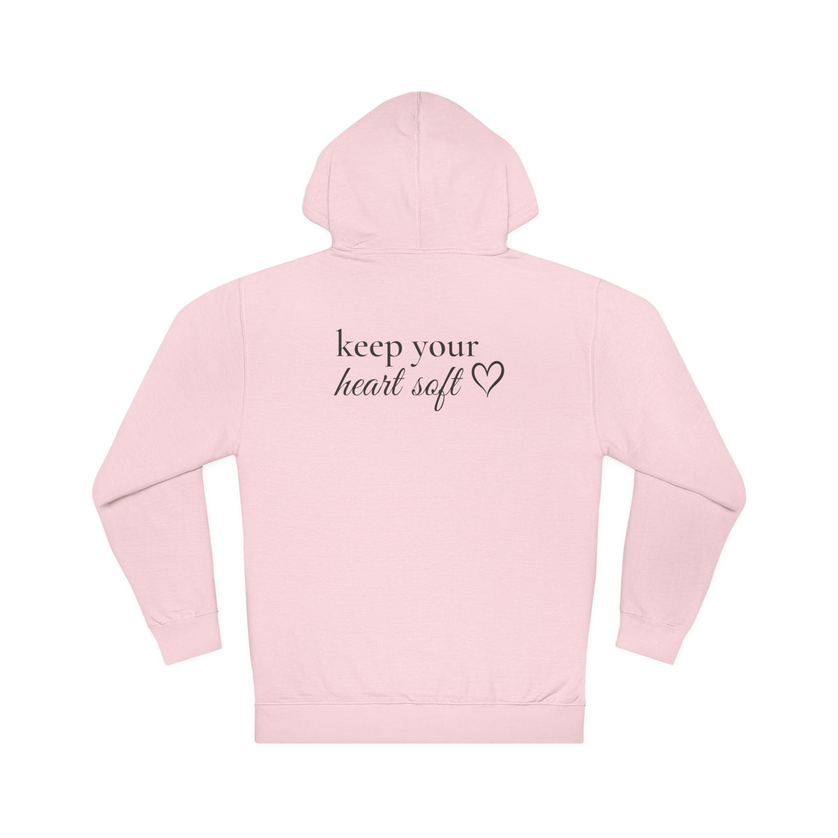 Keep Your Heart Soft™ Premium Hoodie