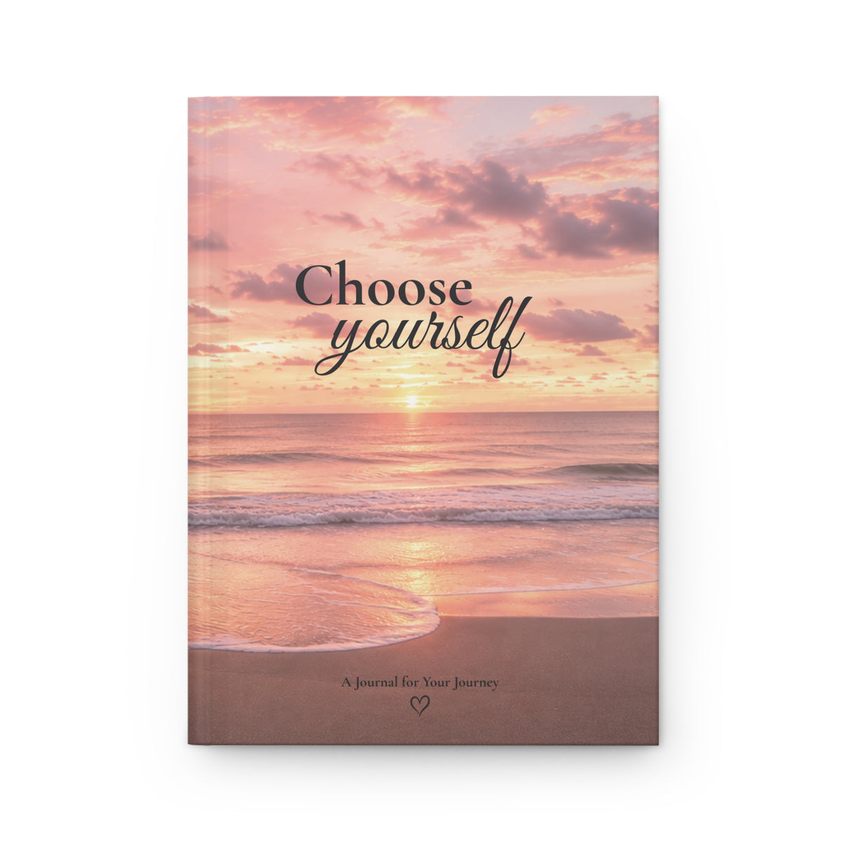 Choose Yourself Signature Journal