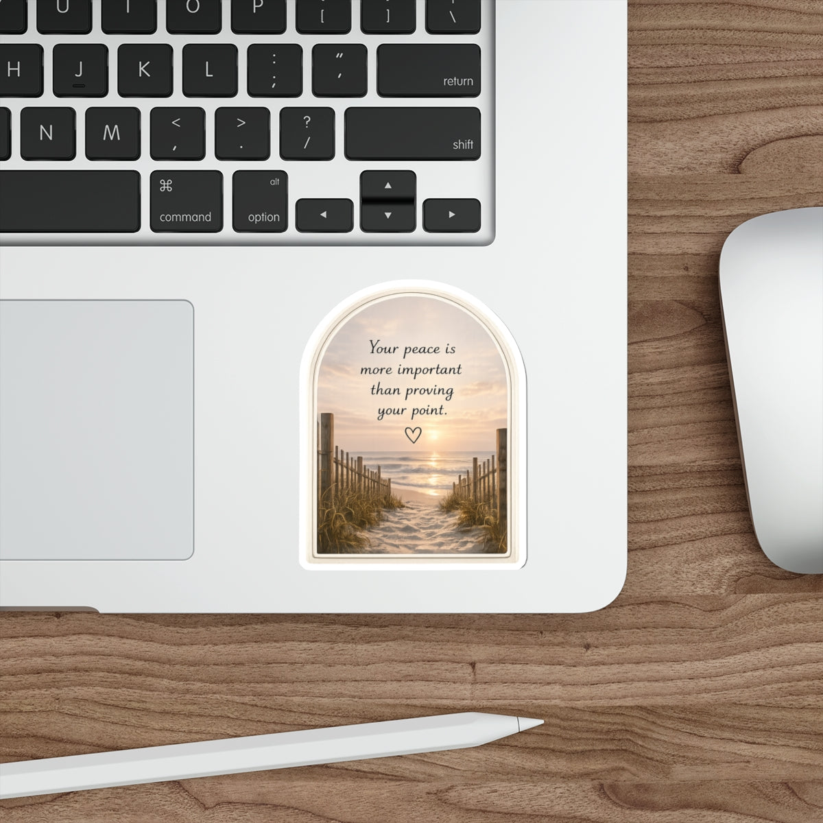 Your Peace Is More Important Than Proving Your Point — Die-Cut Sticker