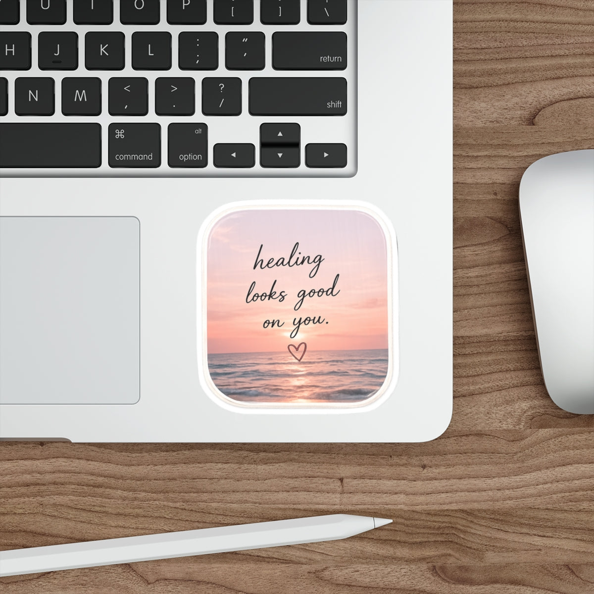 Healing Looks Good on You — Die-Cut Sticker
