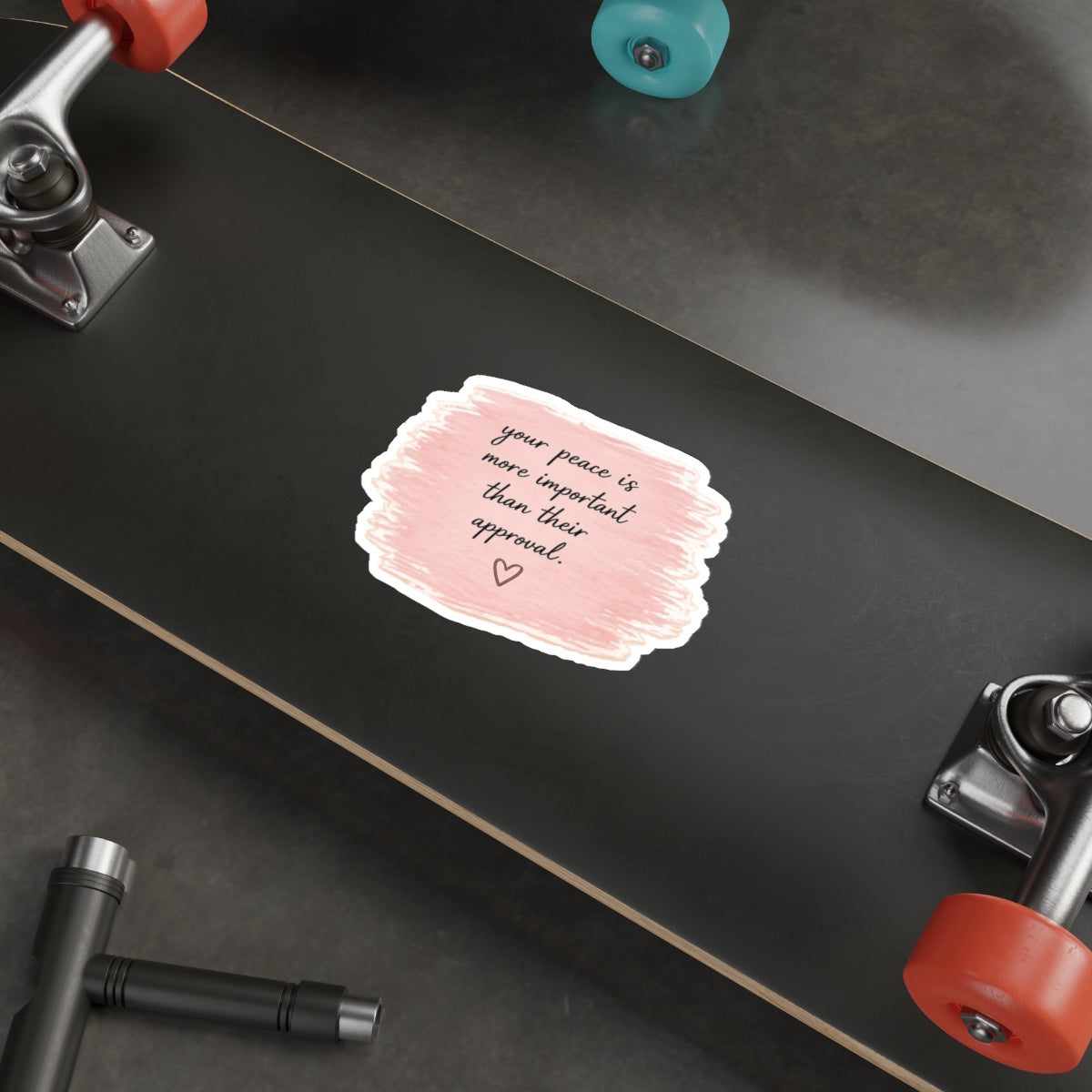 Your Peace Is More Important Than Their Approval — Die-Cut Sticker