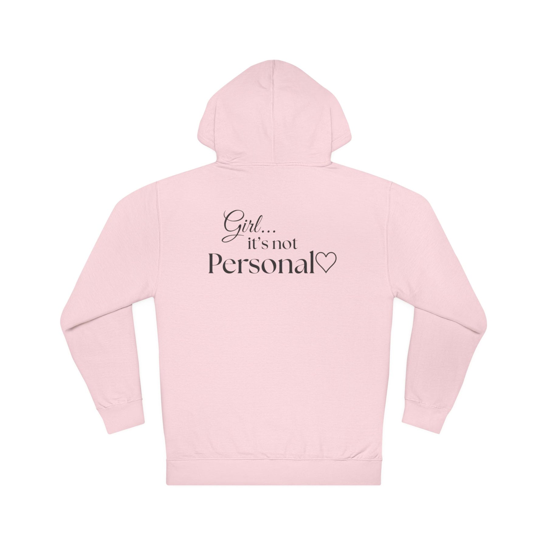 Girl... It’s Not Personal™ Premium Hoodie
