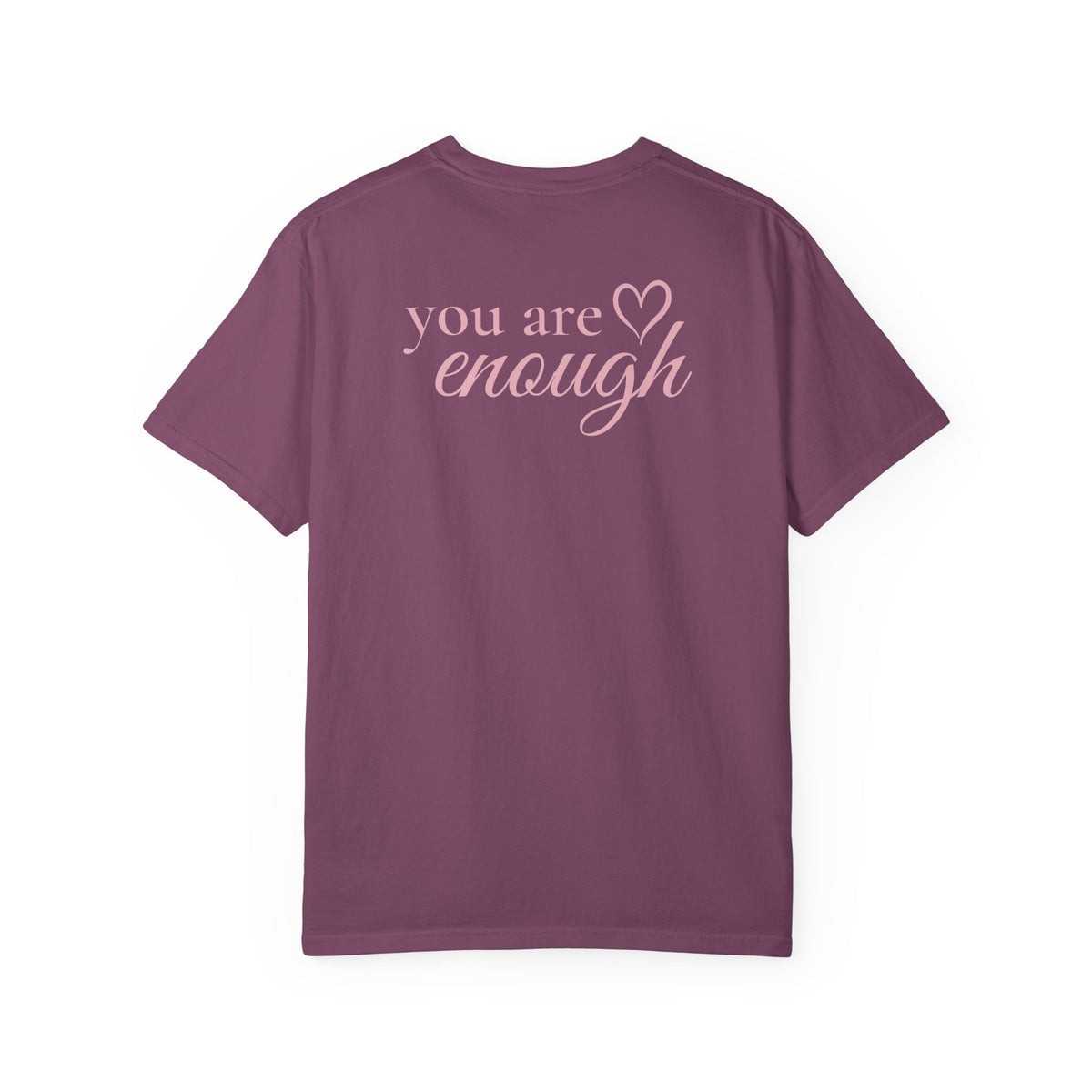 You Are Enough™ Signature Tee