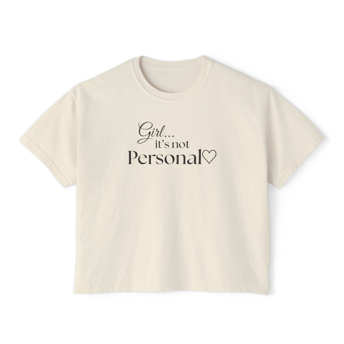 Girl... It’s Not Personal Boxy Tee | Women’s Comfort Colors Graphic T-Shirt