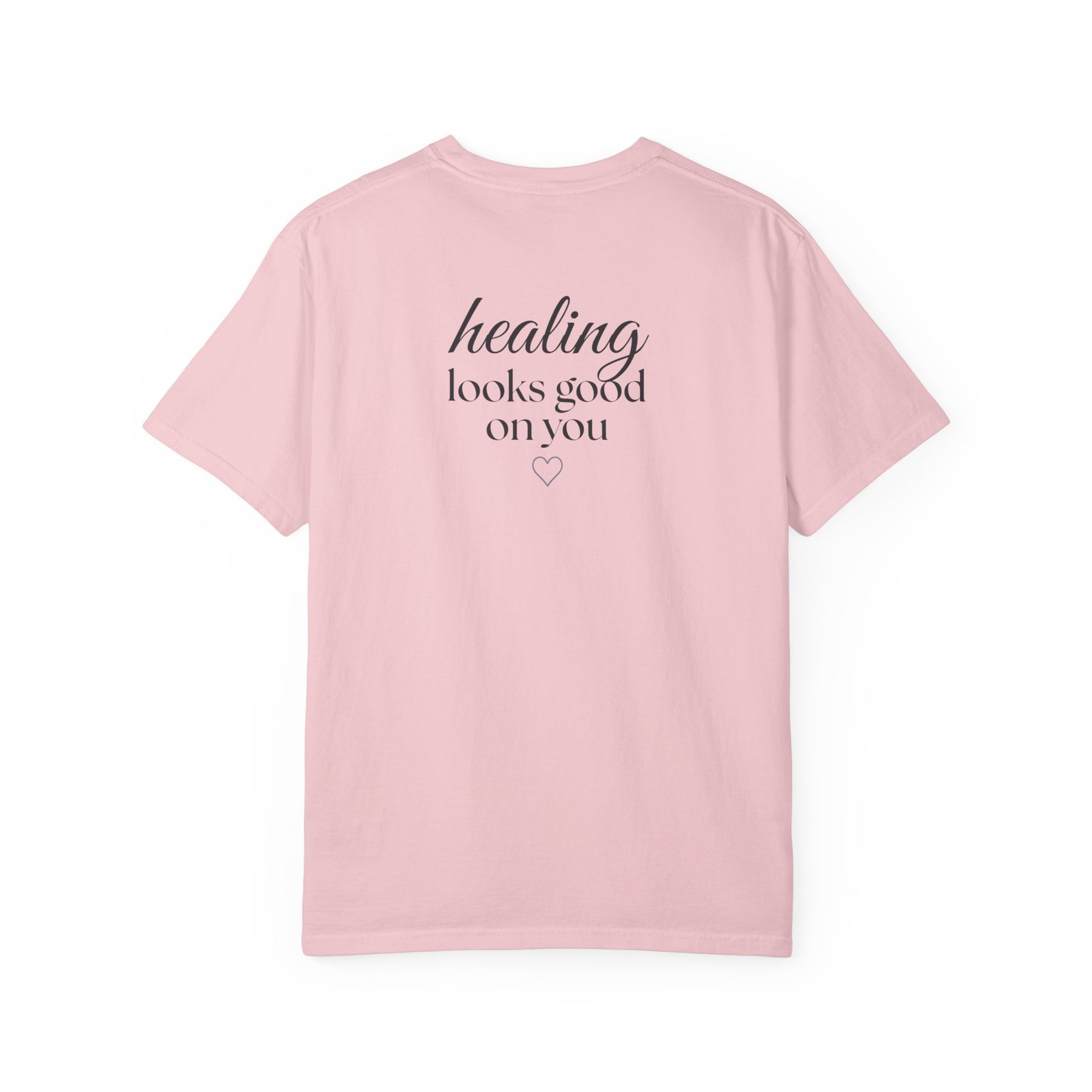 Healing Looks Good On You™ Signature Tee