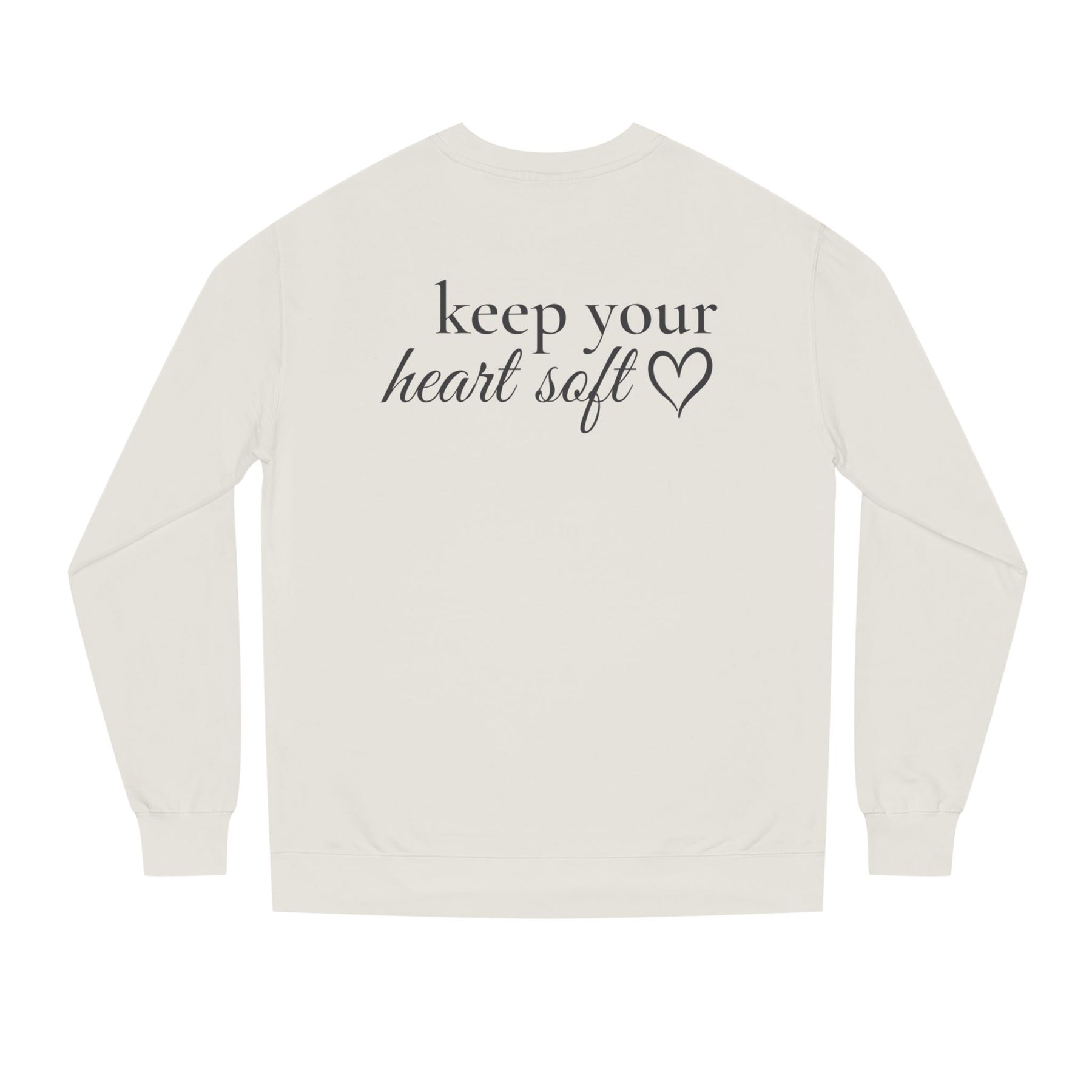Keep Your Heart Soft™ Premium Crewneck