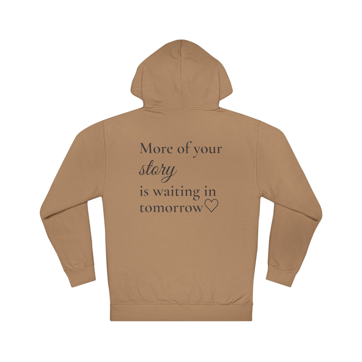 More of Your Story Is Waiting in Tomorrow™ Premium Hoodie