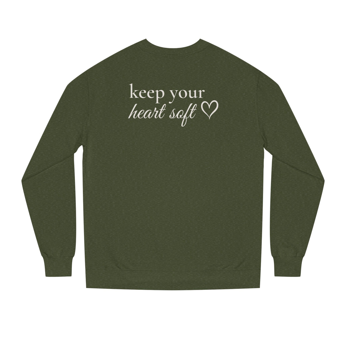 Keep Your Heart Soft™ Premium Crewneck