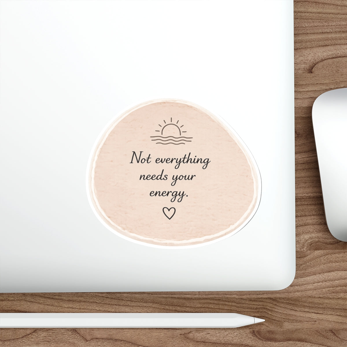 Not Everything Needs Your Energy — Die-Cut Sticker