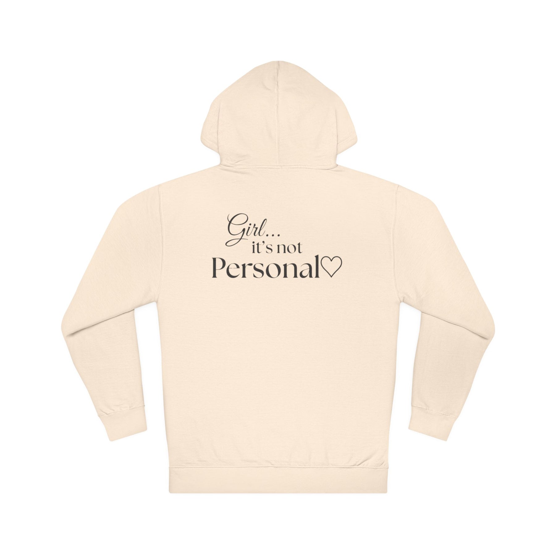 Girl... It’s Not Personal™ Premium Hoodie