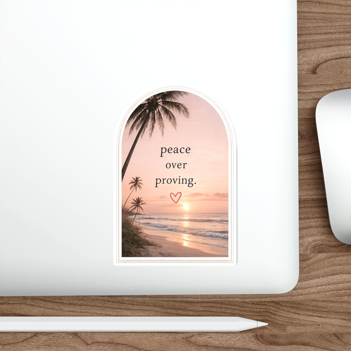 Peace Over Proving — Die-Cut Sticker