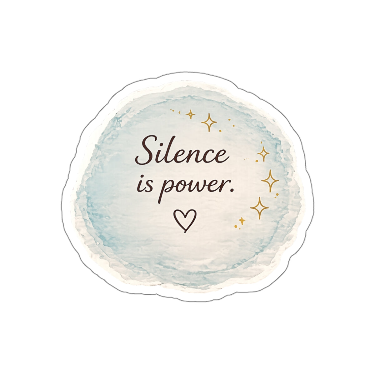 Silence Is Power — Die-Cut Sticker
