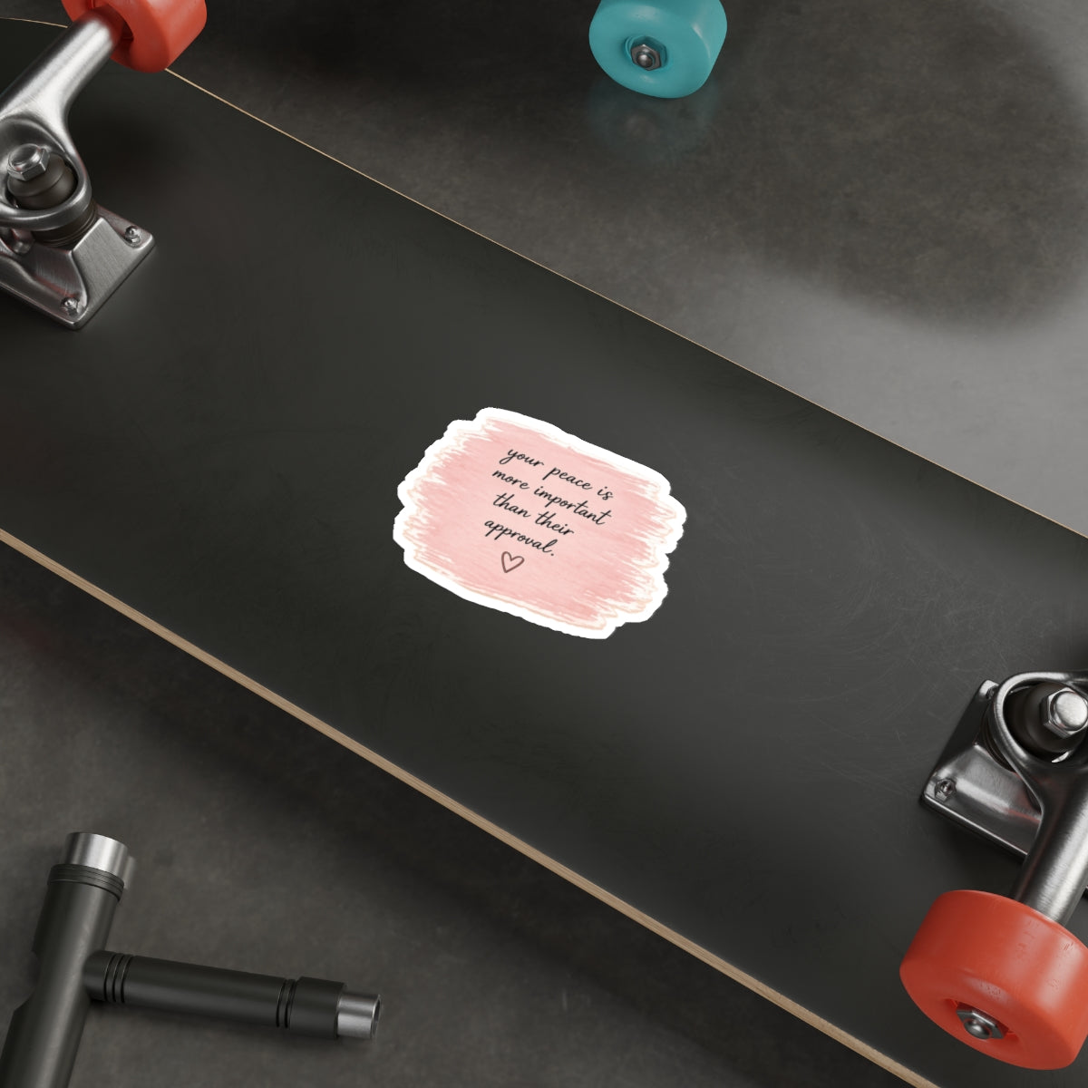 Your Peace Is More Important Than Their Approval — Die-Cut Sticker
