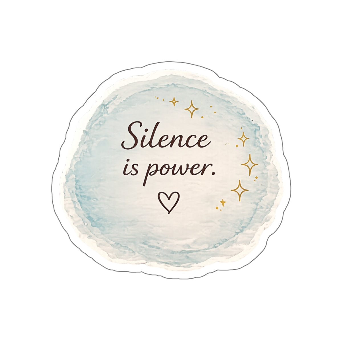 Silence Is Power — Die-Cut Sticker