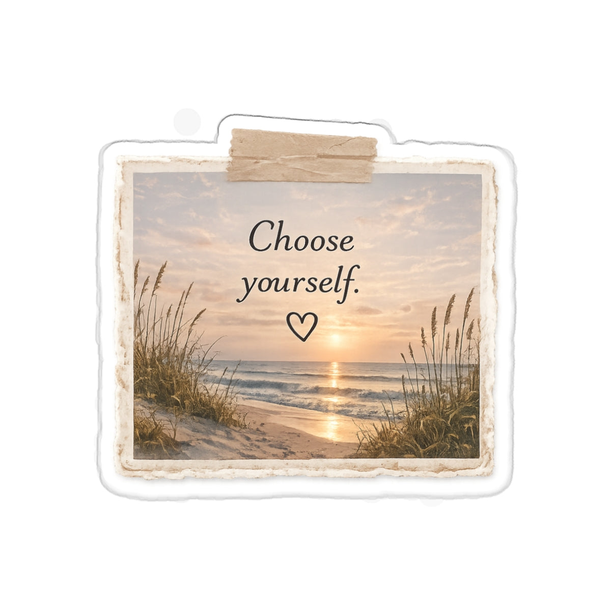 Choose Yourself — Coastal Sunset Die-Cut Sticker