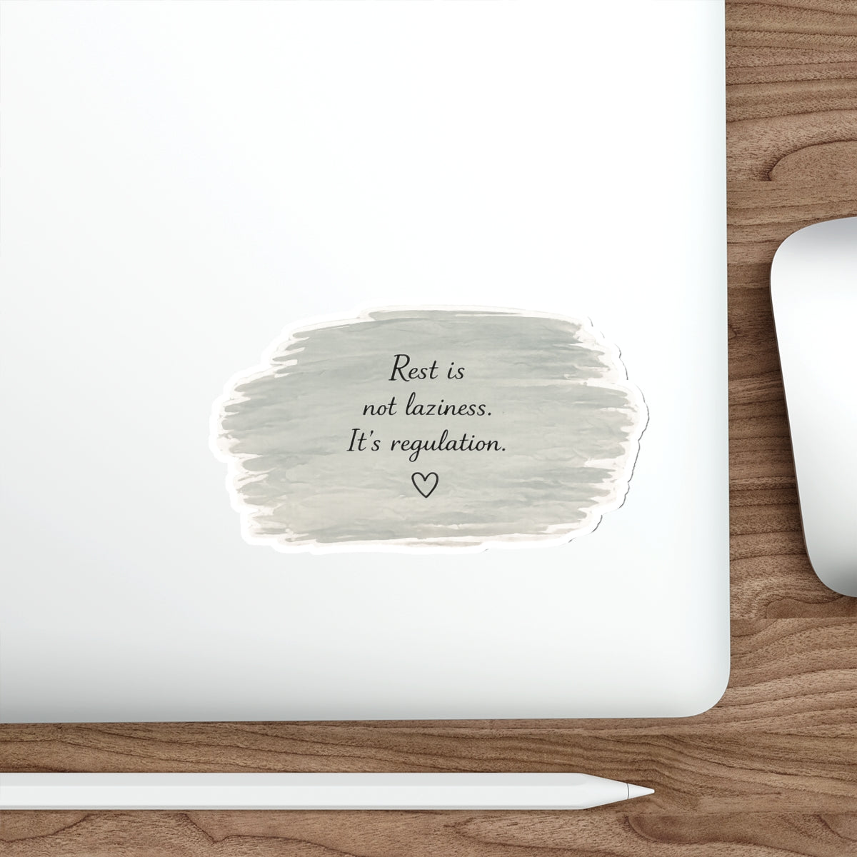 Rest Is Not Laziness. It’s Regulation — Die-Cut Sticker