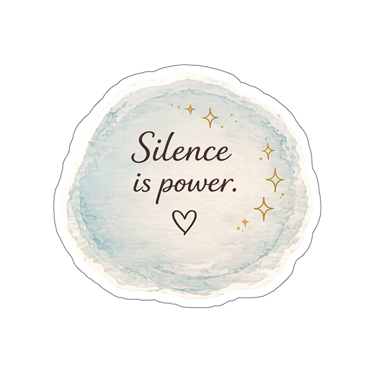 Silence Is Power — Die-Cut Sticker