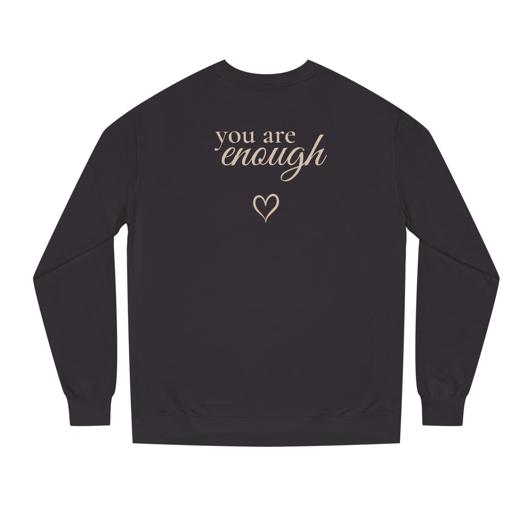 You Are Enough™ Premium Crewneck