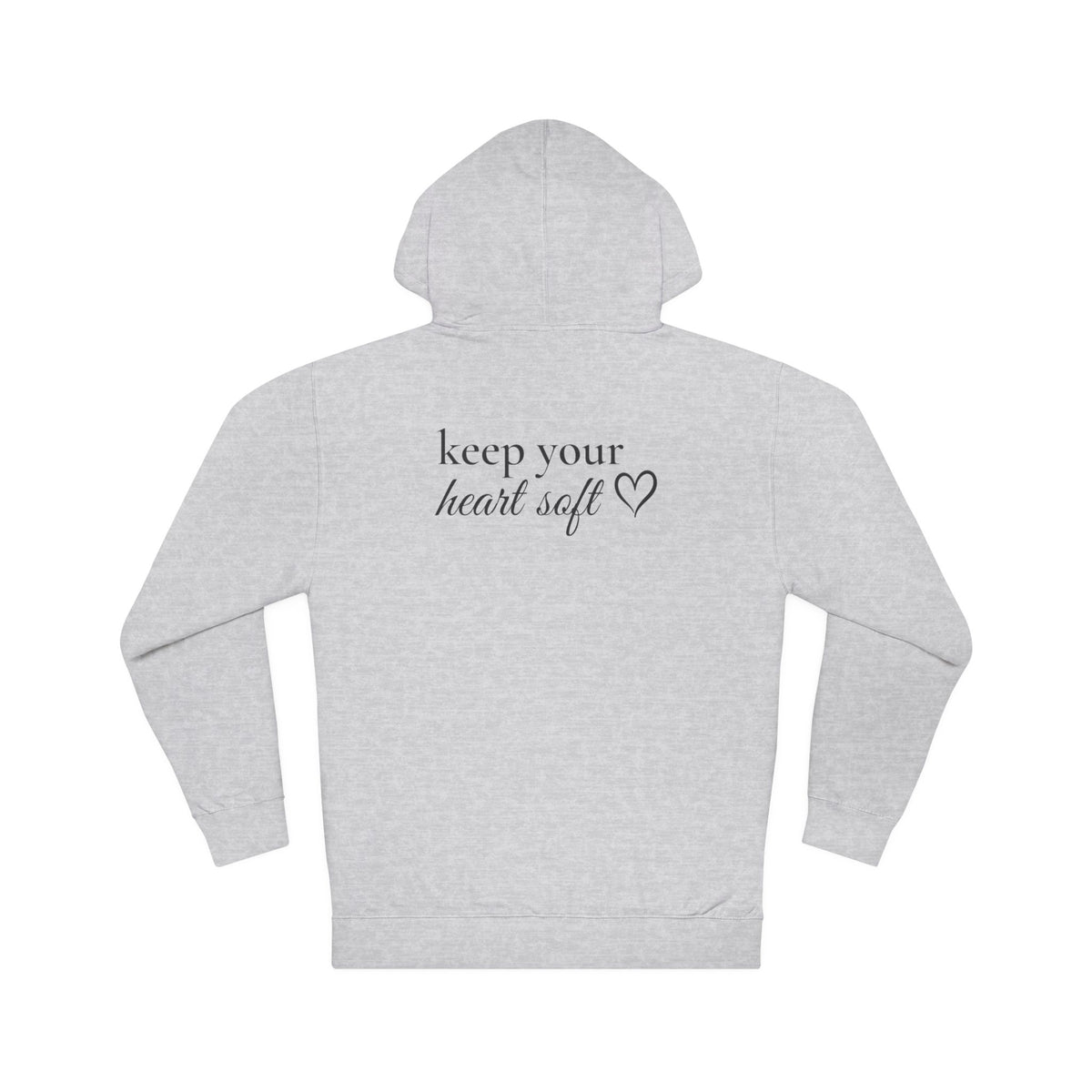 Keep Your Heart Soft™ Premium Hoodie
