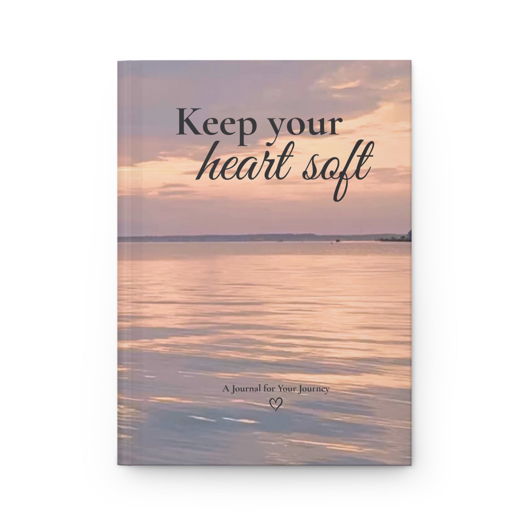 Keep Your Heart Soft Signature Journal