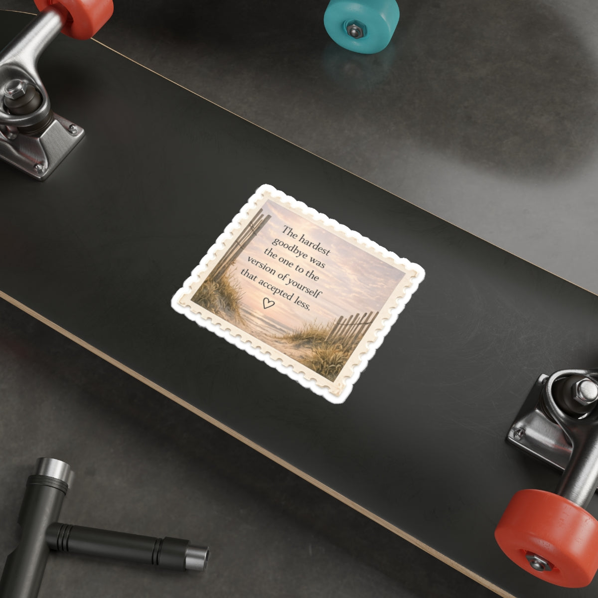 The Hardest Goodbye Was to the Version of Yourself That Accepted Less — Die-Cut Sticker