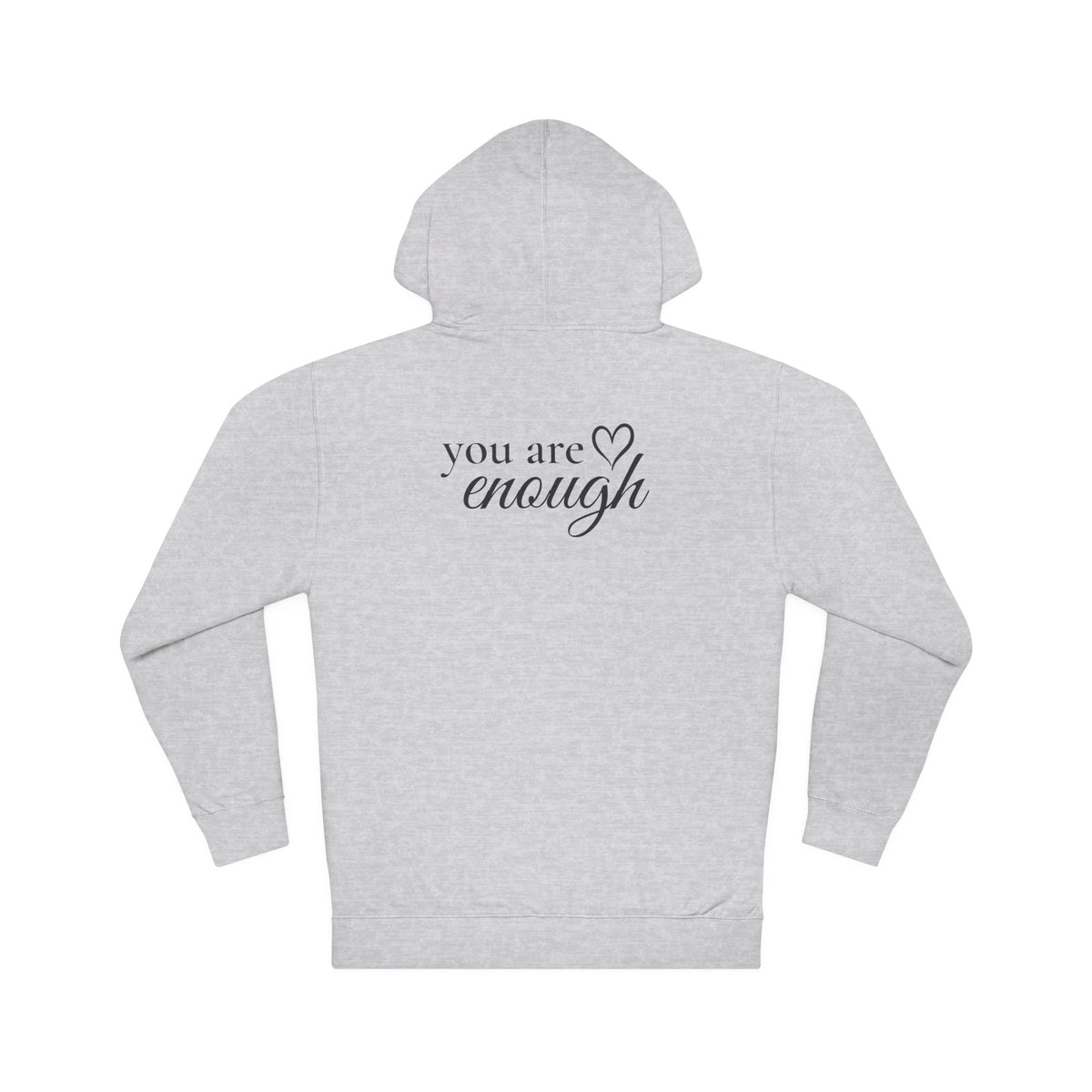 You Are Enough™ Premium Hoodie