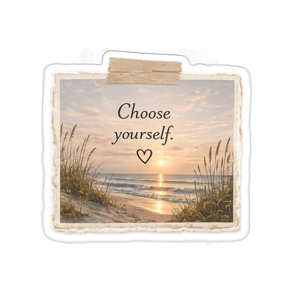 Choose Yourself — Coastal Sunset Die-Cut Sticker