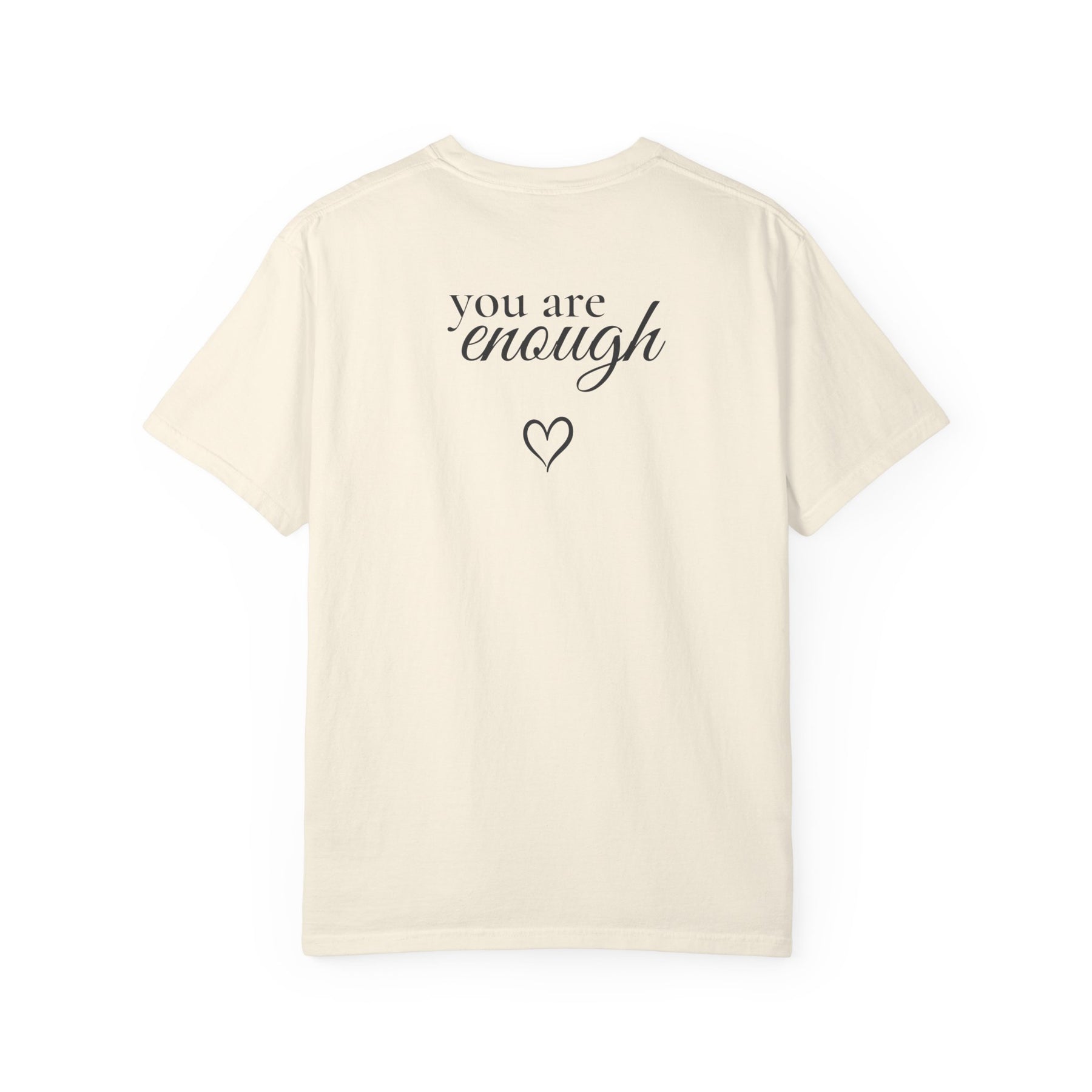 You Are Enough™ Signature Tee