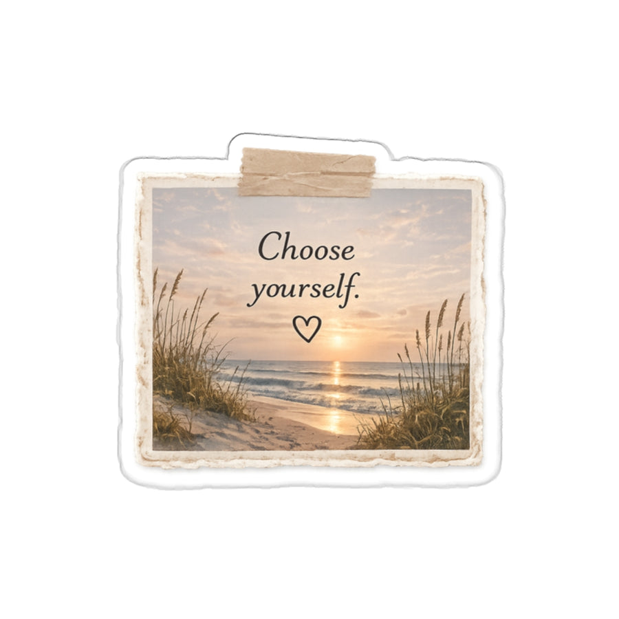 Choose Yourself — Coastal Sunset Die-Cut Sticker