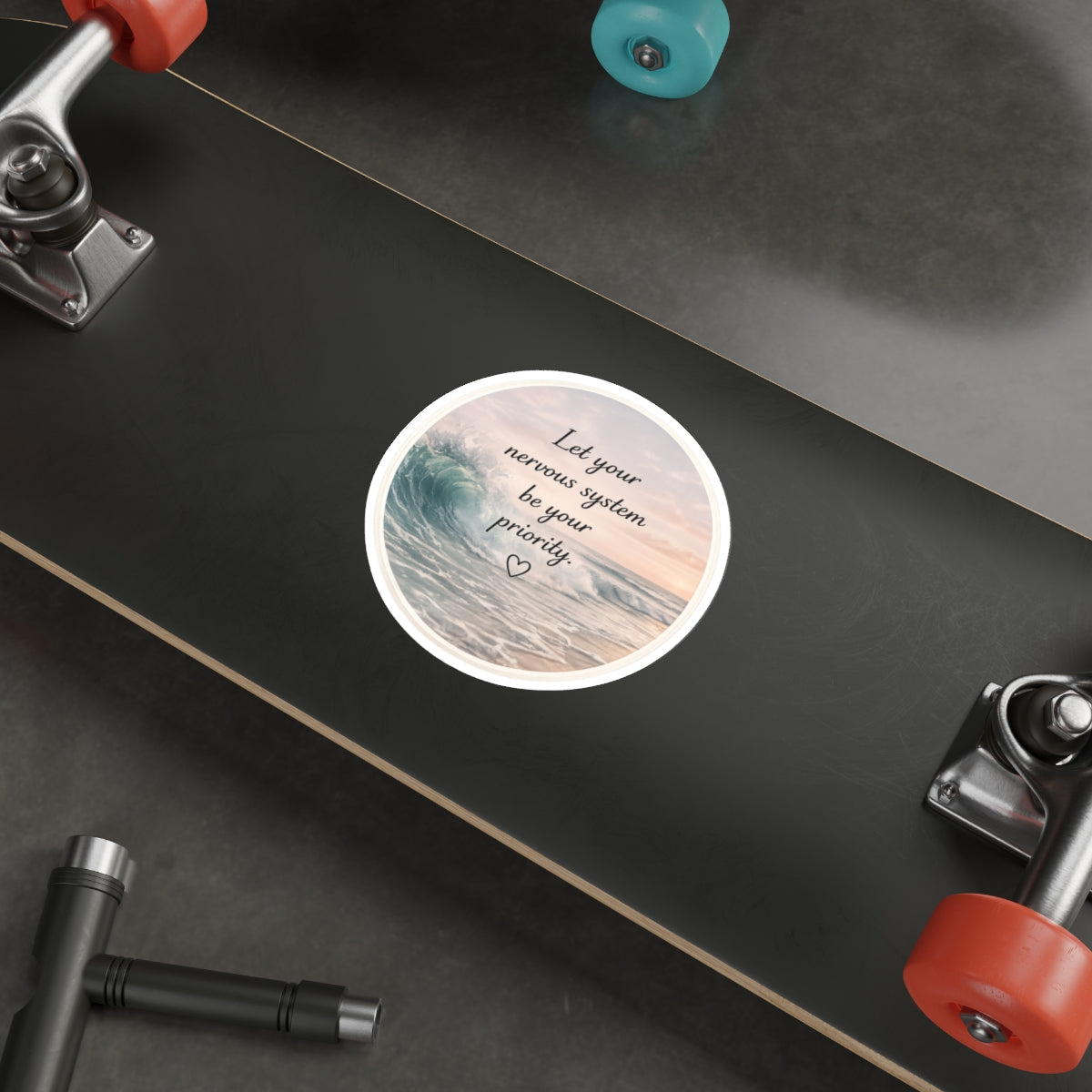 Let Your Nervous System Be Your Priority — Die-Cut Sticker