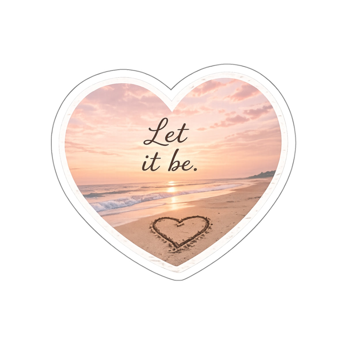Let It Be — Die-Cut Sticker