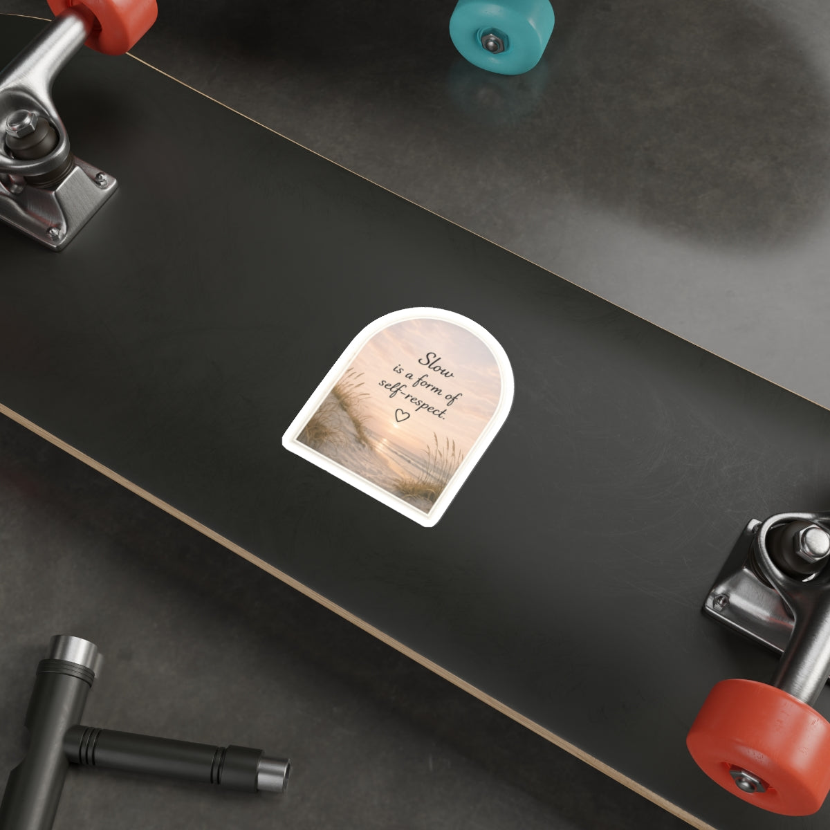 Slow Is a Form of Self-Respect — Die-Cut Sticker