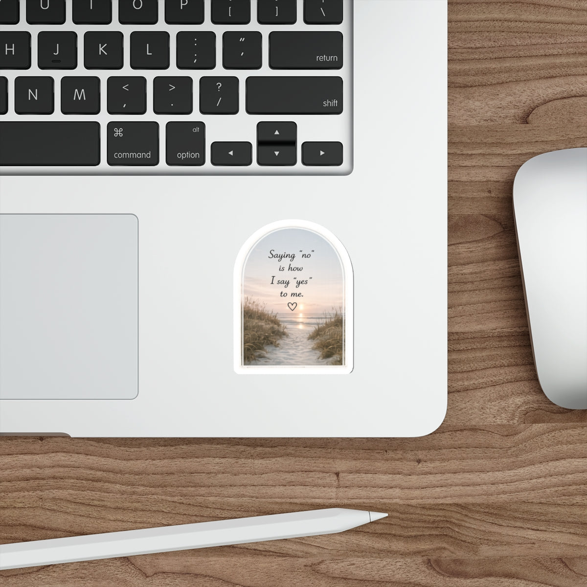 Saying “No” Is How I Say “Yes” to Me — Die-Cut Sticker