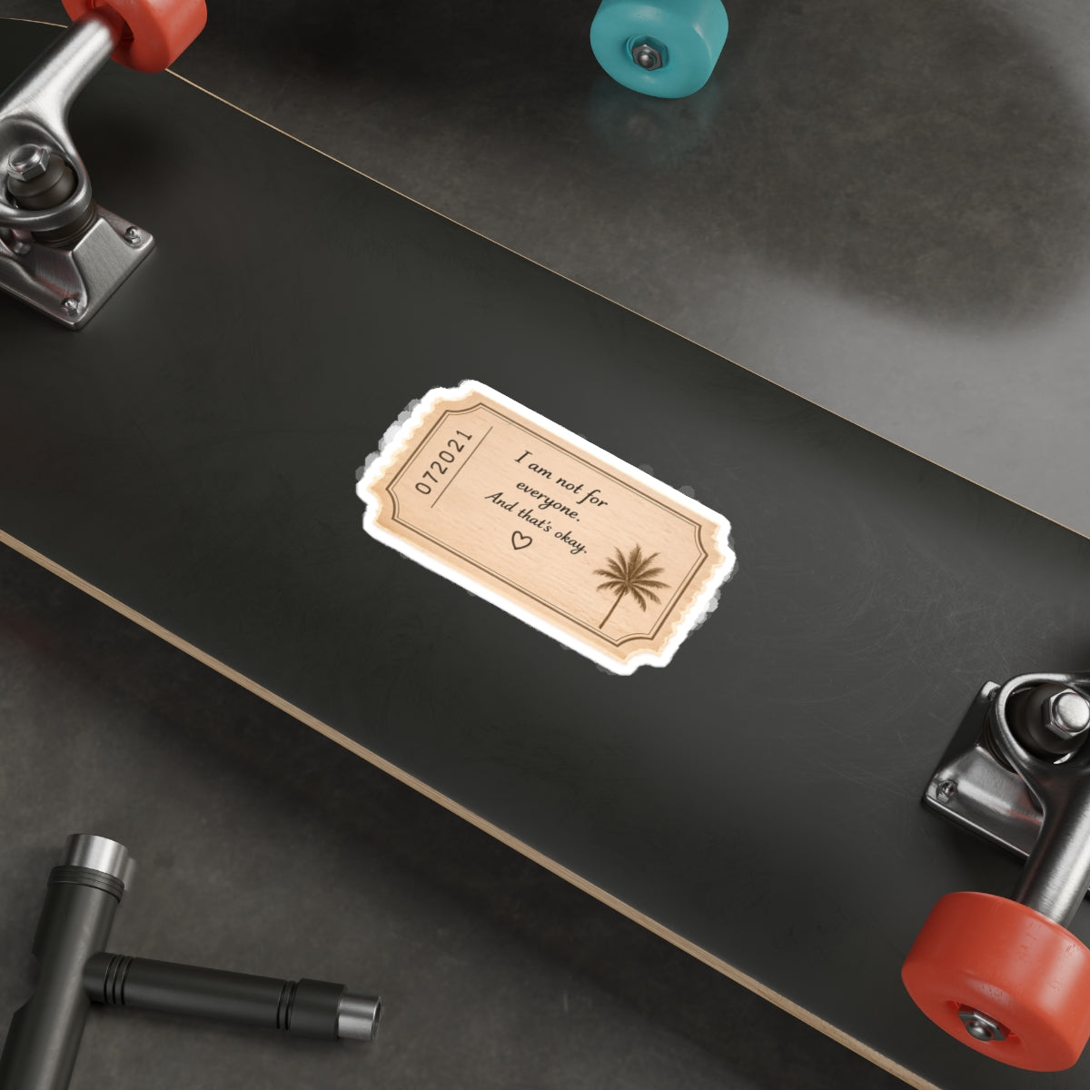 I Am Not for Everyone, and That’s Okay — Die-Cut Sticker