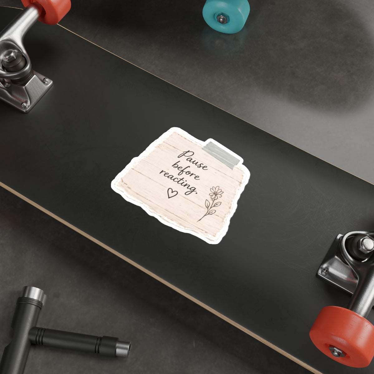 Pause Before Reacting — Die-Cut Sticker