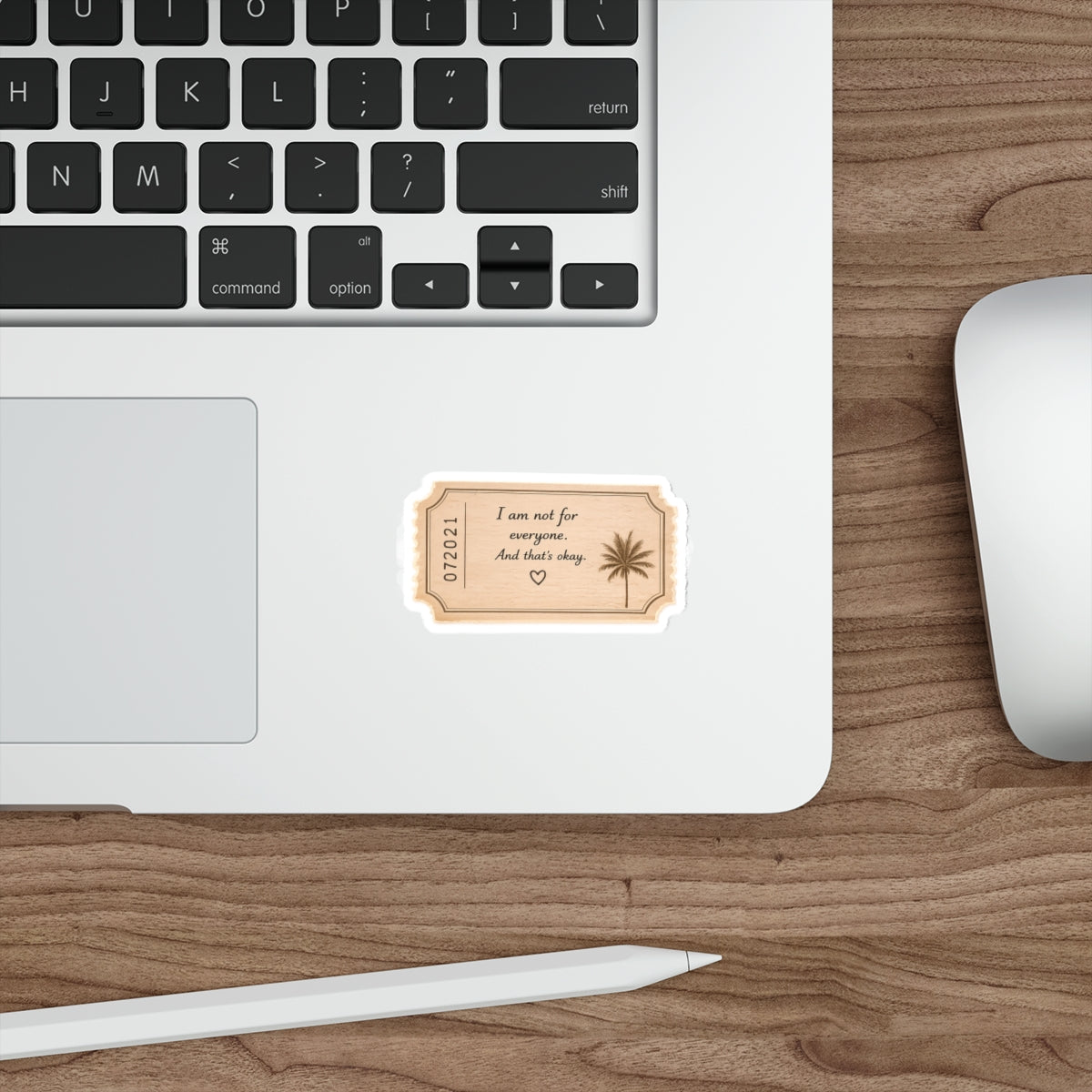 I Am Not for Everyone, and That’s Okay — Die-Cut Sticker