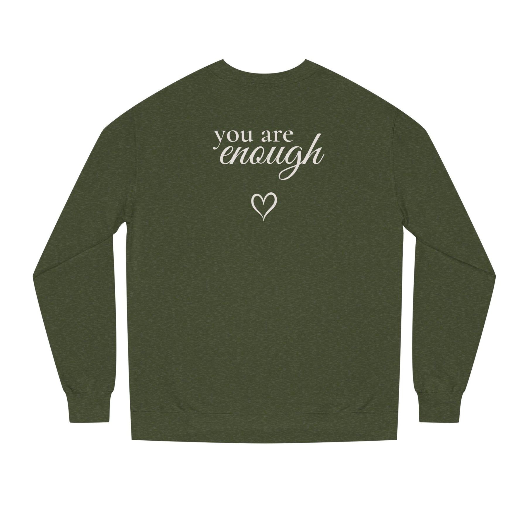 You Are Enough™ Premium Crewneck