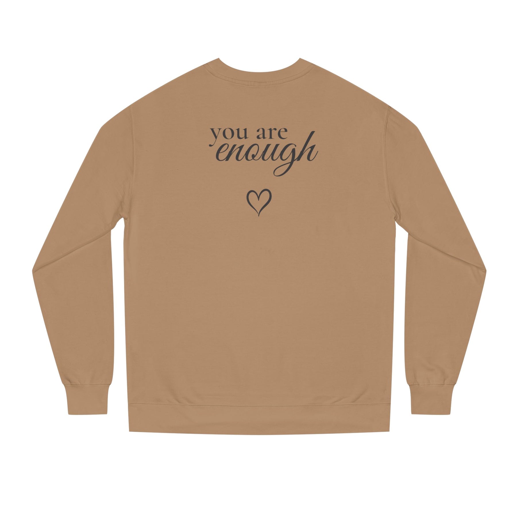 You Are Enough™ Premium Crewneck