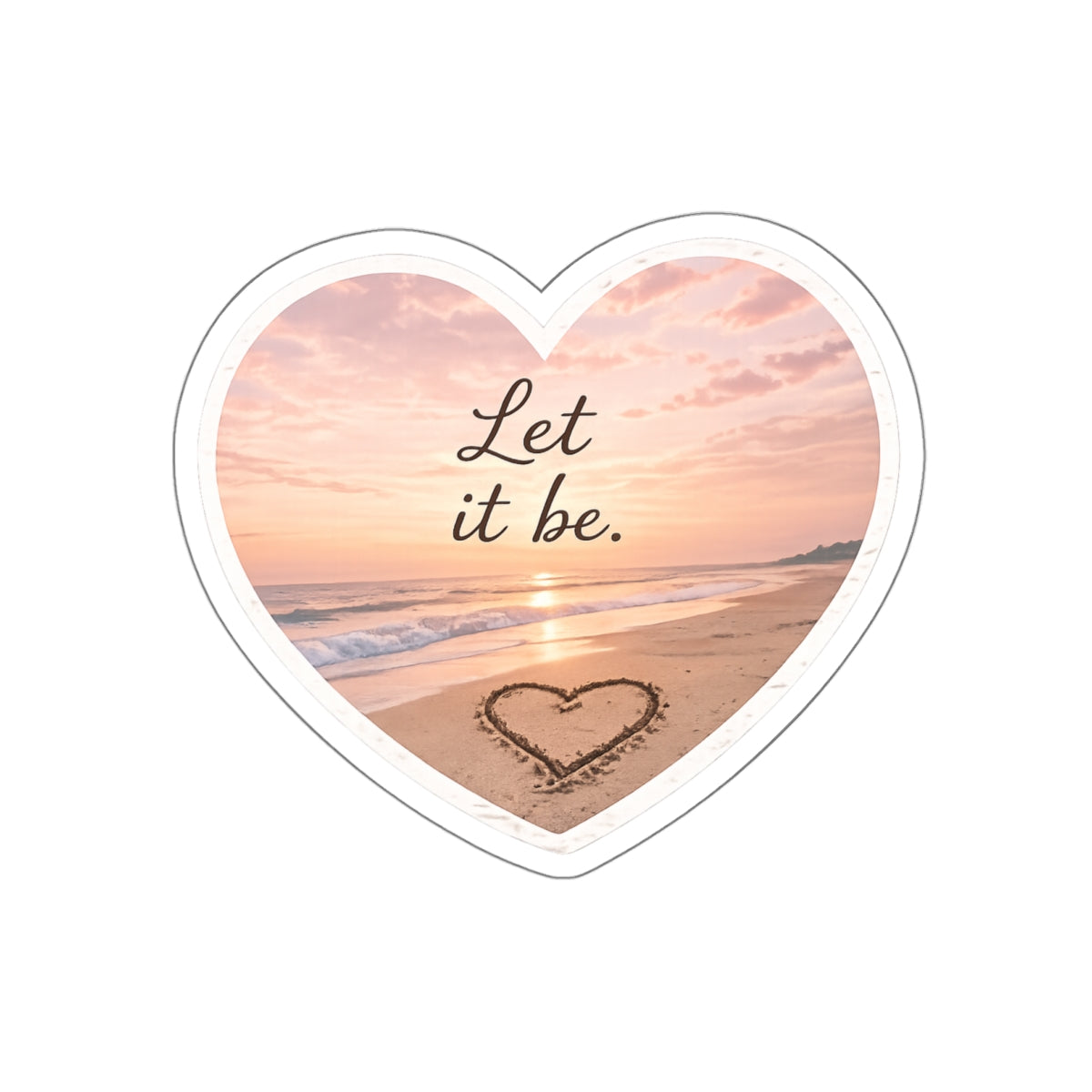 Let It Be — Die-Cut Sticker