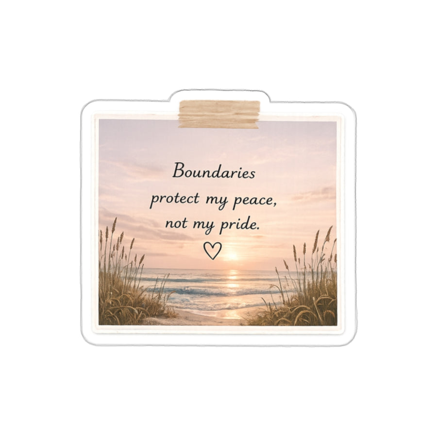 Boundaries Protect My Peace, Not My Pride — Die-Cut Sticker