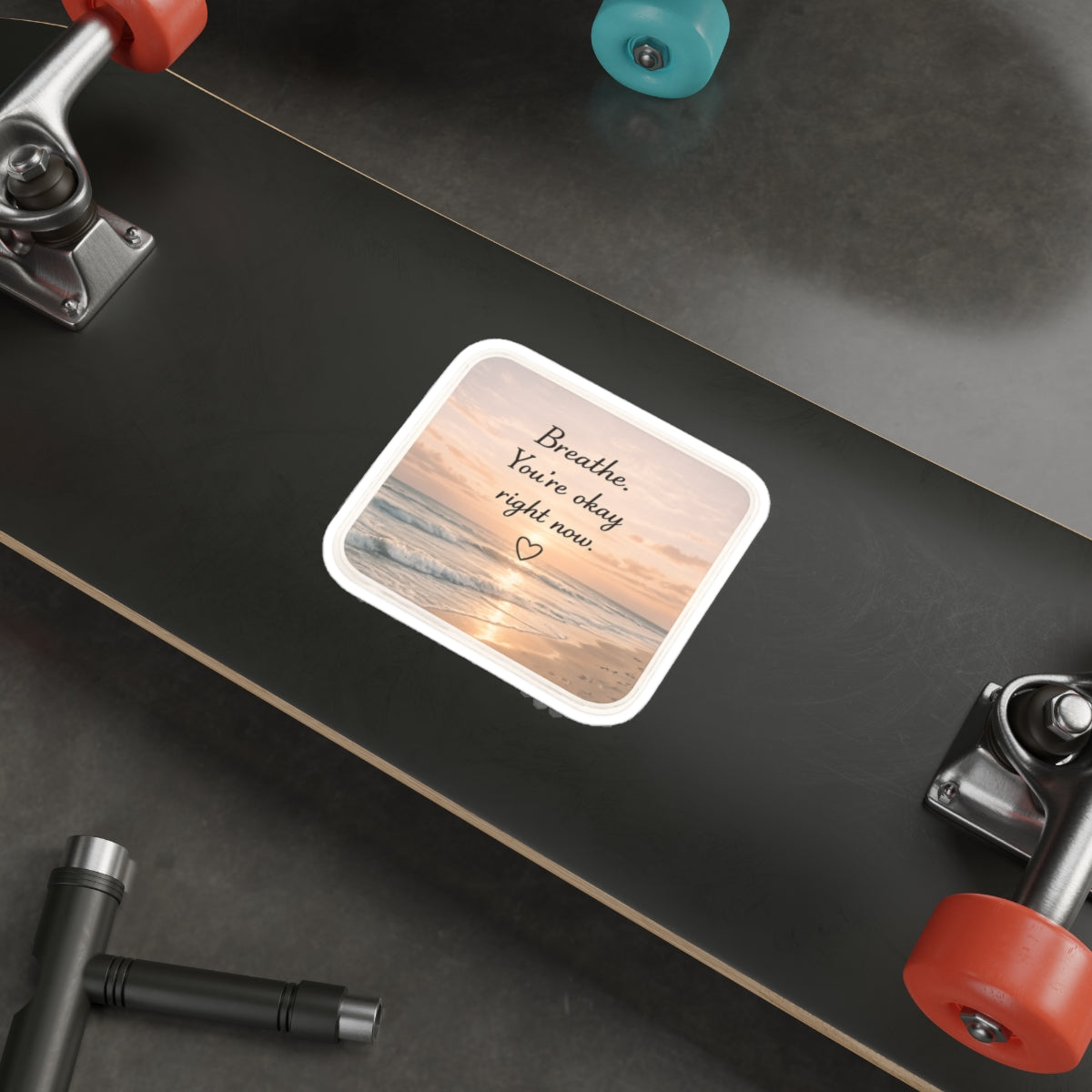 Breathe, You’re Okay Right Now — Die-Cut Sticker