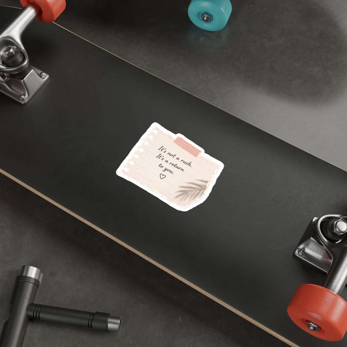 It’s Not a Rush. It’s a Return to You — Die-Cut Sticker