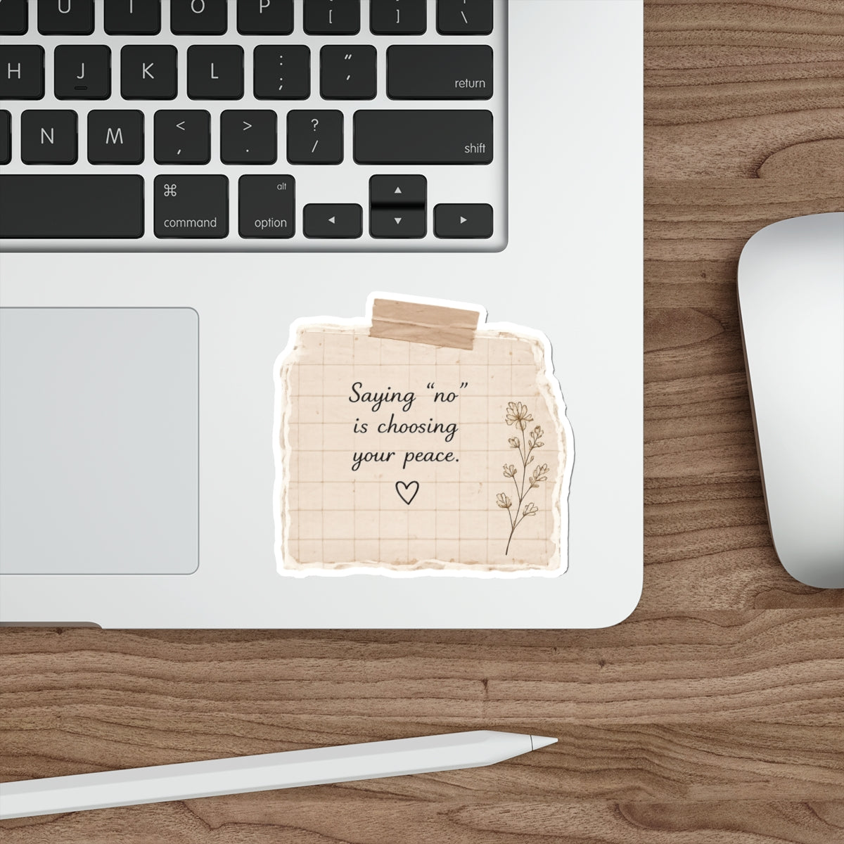 Saying No Is Choosing Your Peace — Die-Cut Sticker