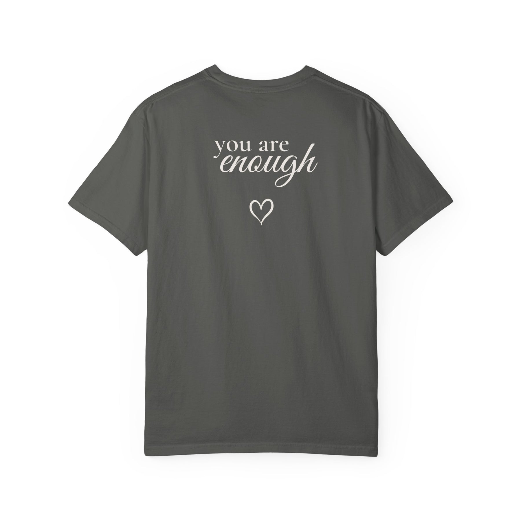 You Are Enough™ Signature Tee