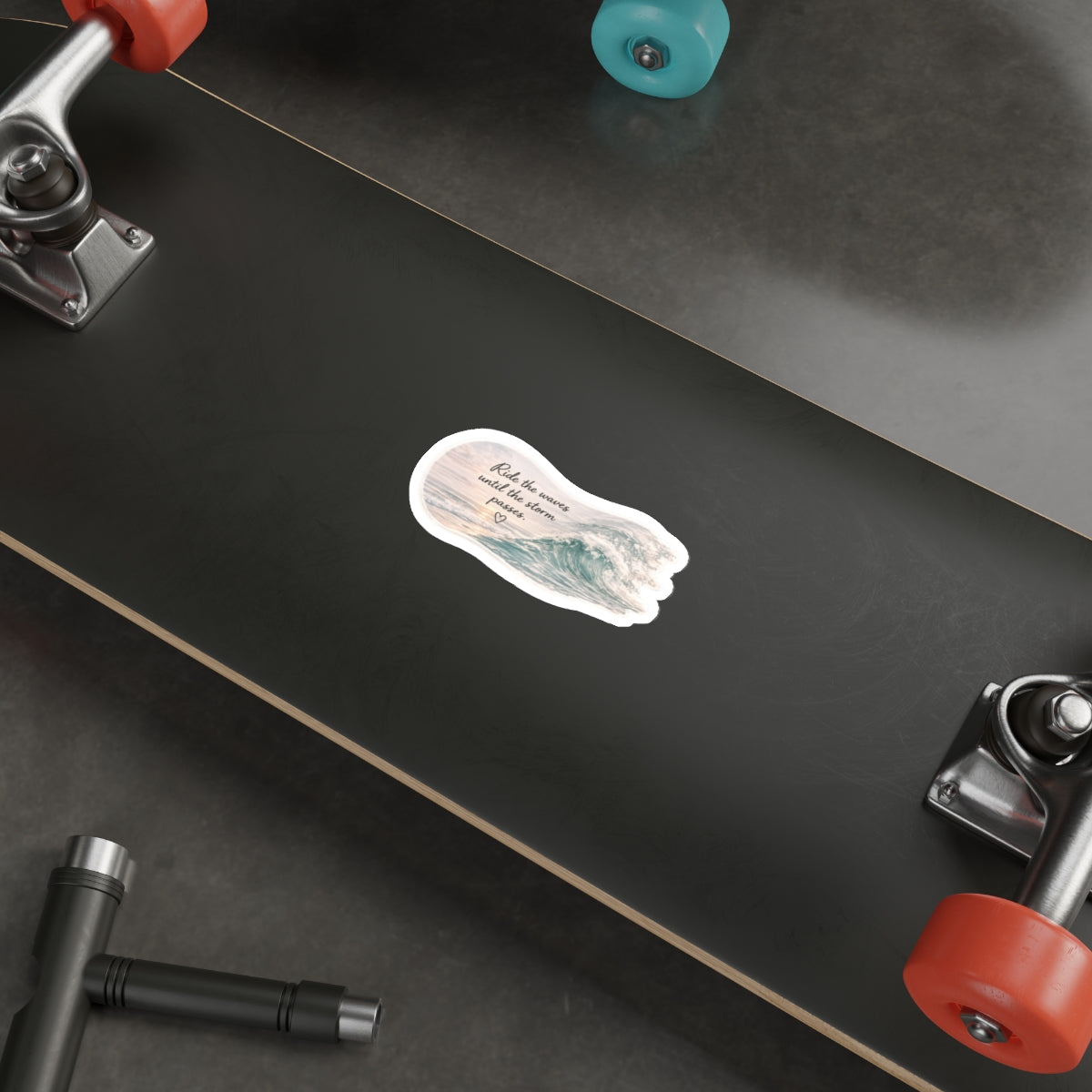 Ride the Waves Until the Storm Passes — Die-Cut Sticker