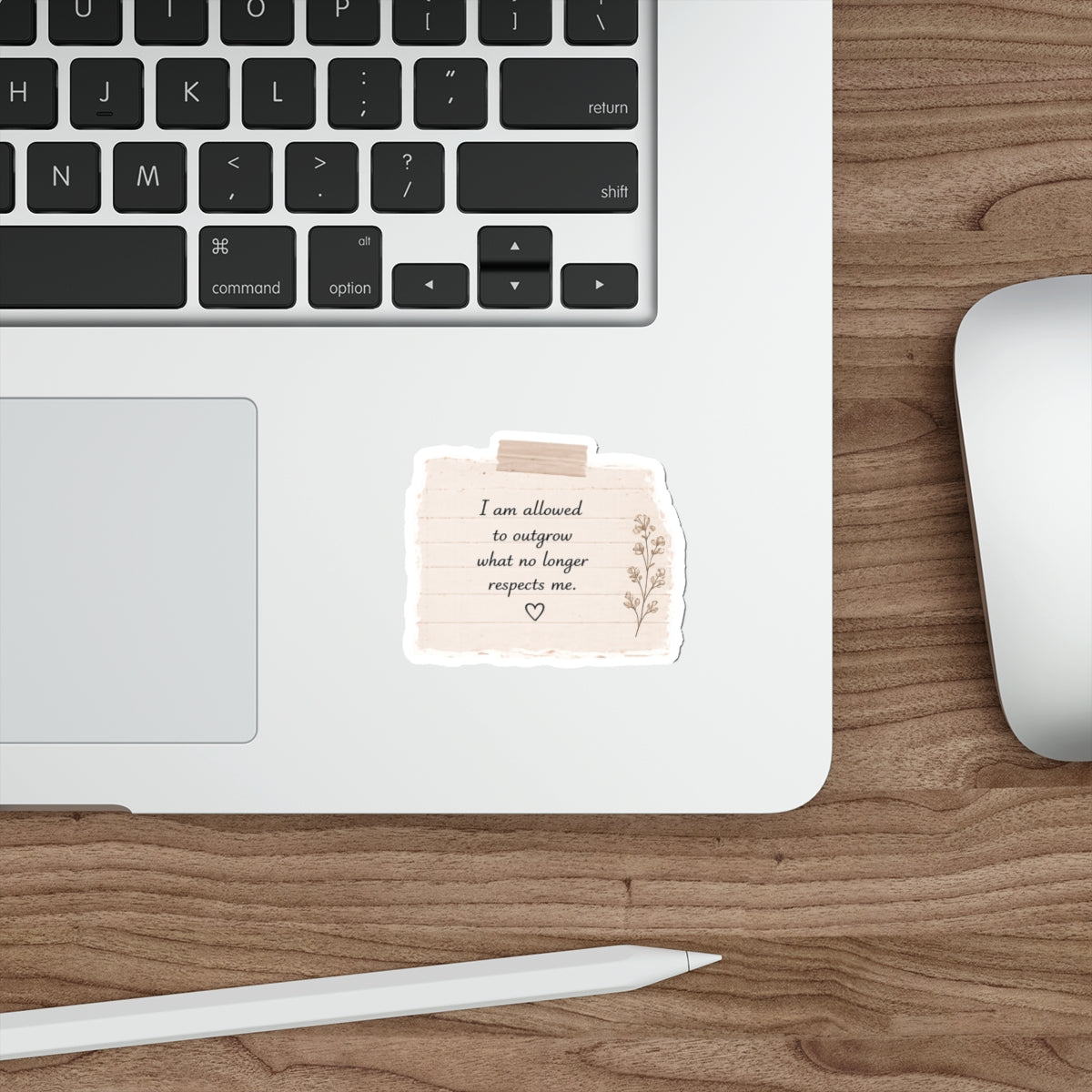 I Am Allowed to Outgrow What No Longer Respects Me — Die-Cut Sticker