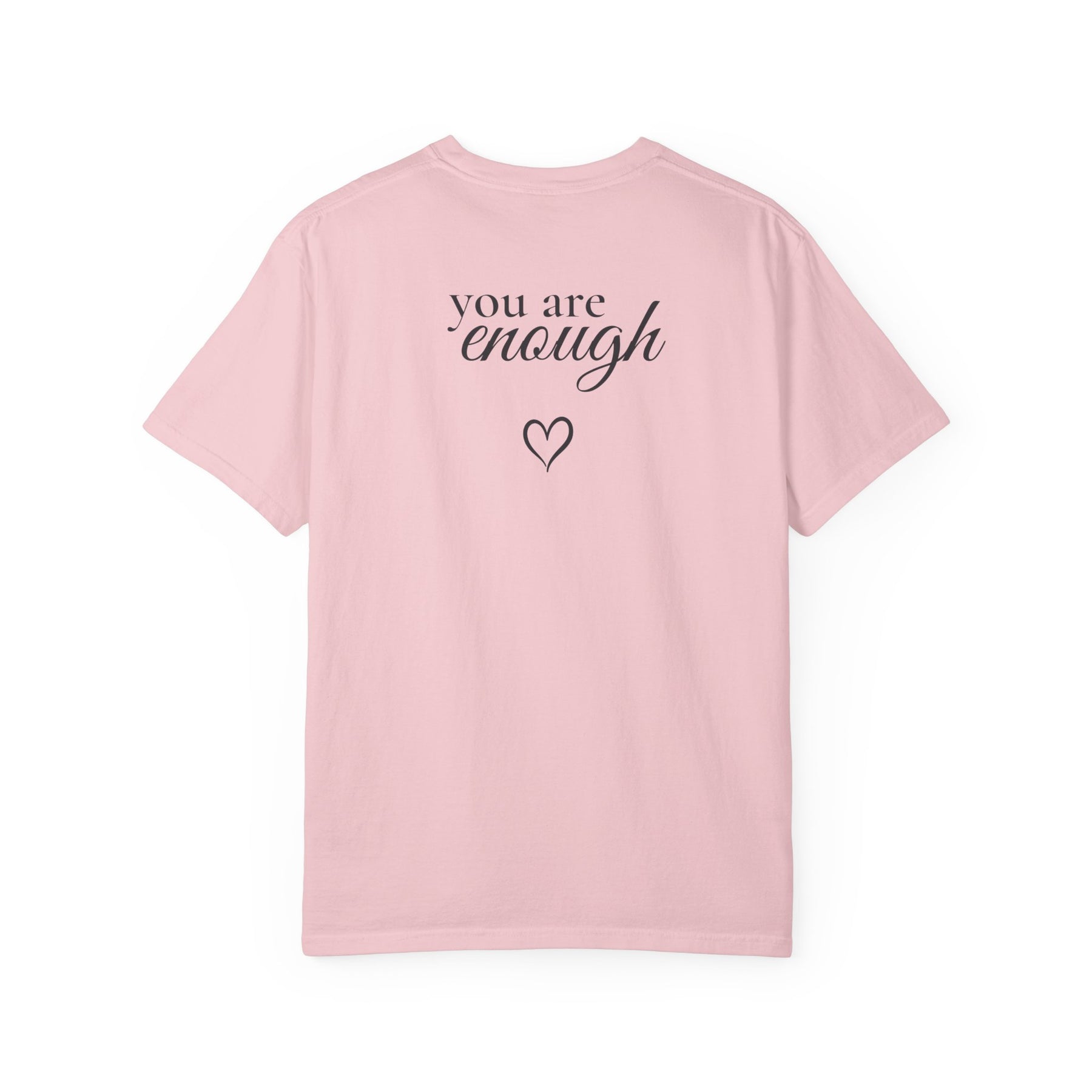 You Are Enough™ Signature Tee