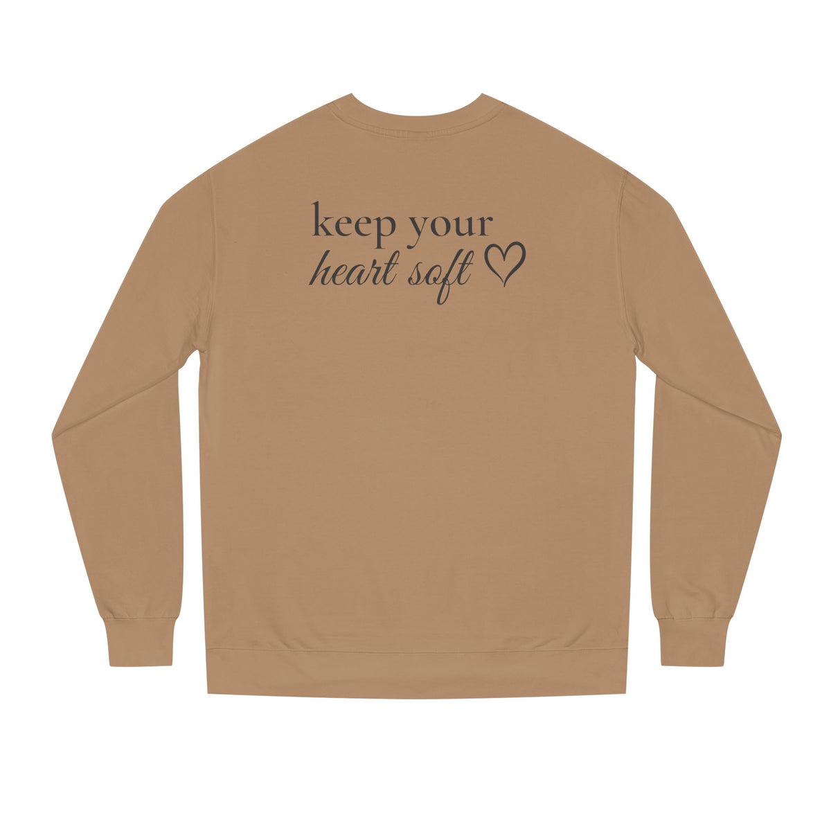 Keep Your Heart Soft™ Premium Crewneck