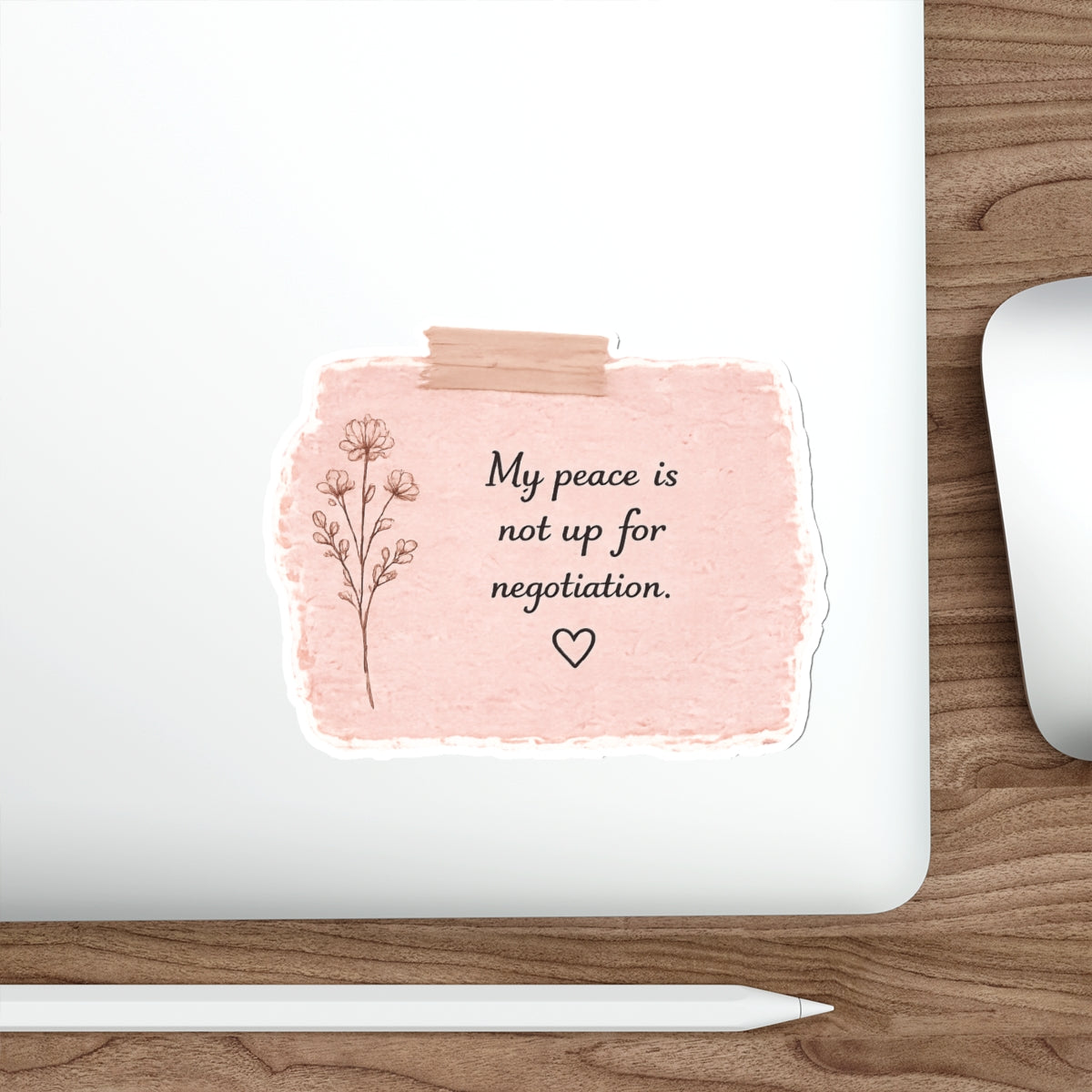 My Peace Is Not Up for Negotiation — Die-Cut Sticker
