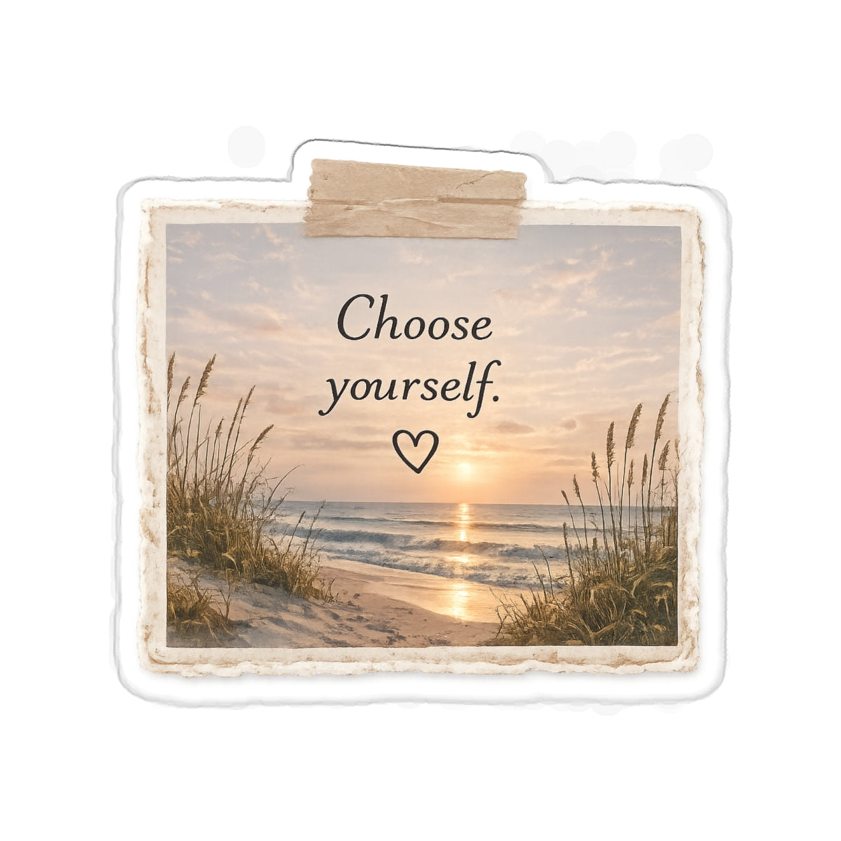 Choose Yourself — Coastal Sunset Die-Cut Sticker